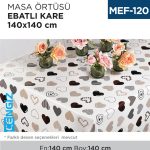 MASA ÖRTÜSÜ EBATLI 140 CM (KARE)