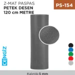 Z-MAT PASPAS PETEK DESEN 120 CM METRE