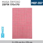 MASA ÖRTÜSÜ KUMAŞ ZEFİR 170*170 CM